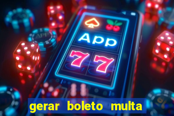 gerar boleto multa detran sp